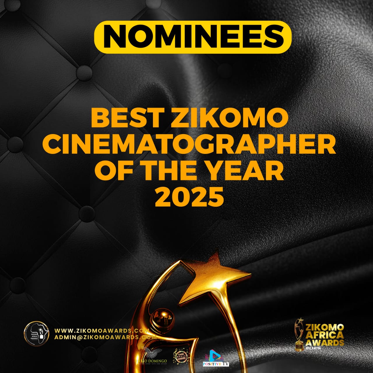 BEST ZIKOMO CINEMATOGRAPHER OF THE YEAR 2025